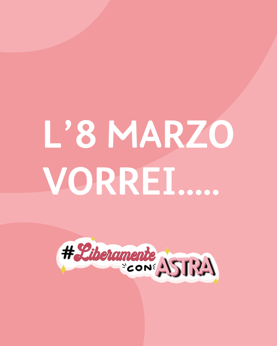 8_Marzo_Vorrei.jpg - Astra Make-Up