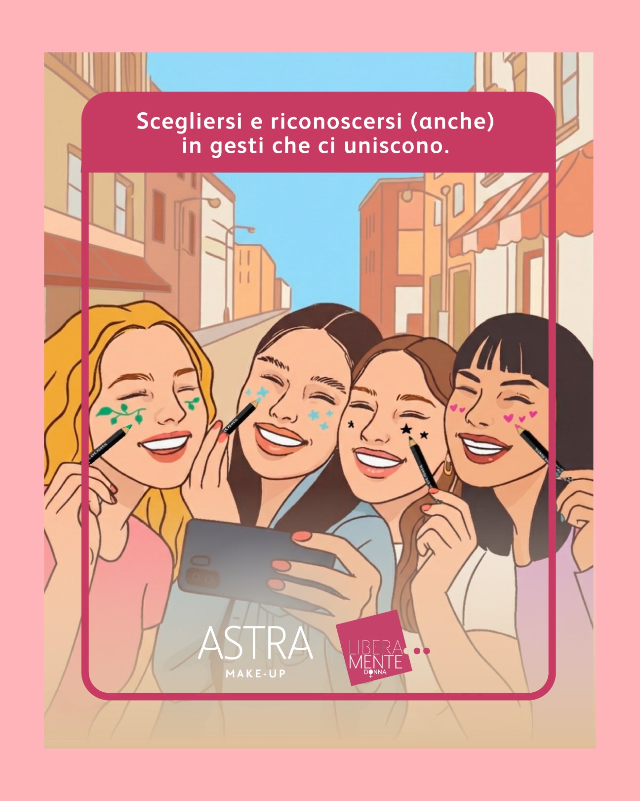 Scegliersi_rincoscersi_Liberamente_Donna.jpg - Astra Make-Up